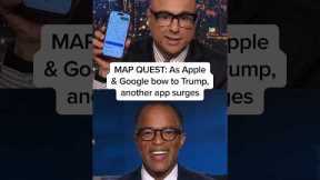 MAP QUEST: As Apple & Google bow to Trump, another app surges
