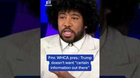 Trump doesn't want 'certain information out there': Fmr. WHCA pres.