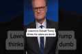 Lawrence: Donald Trump thinks his