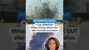 EXCLUSIVE: 'I was TERRIFIED' Military families SPEAK OUT after traumatic evacuation