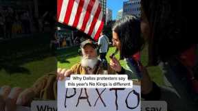 Why Dallas protestors say this year's No Kings is different